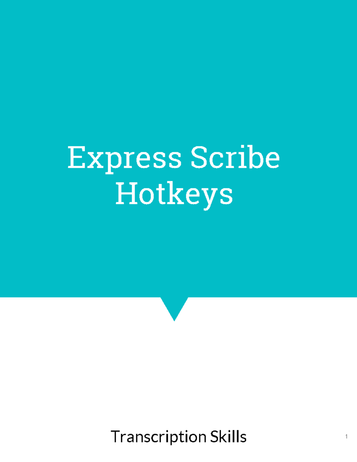 Express Scribe Hotkeys - LIN 3702 - 1 Transcription Skills Express ...