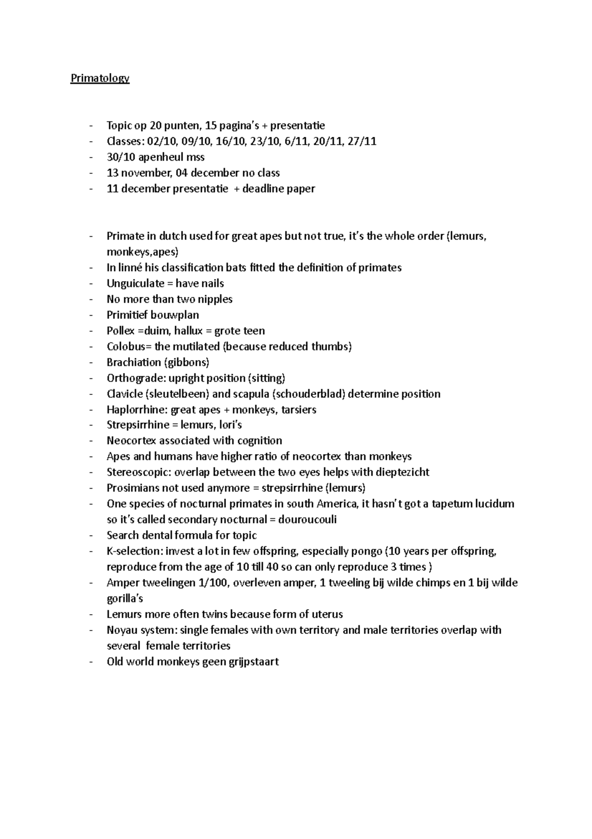 Primatology primatologie Primatology Topic op 20 punten, 15 pagina’s + presentatie Classes
