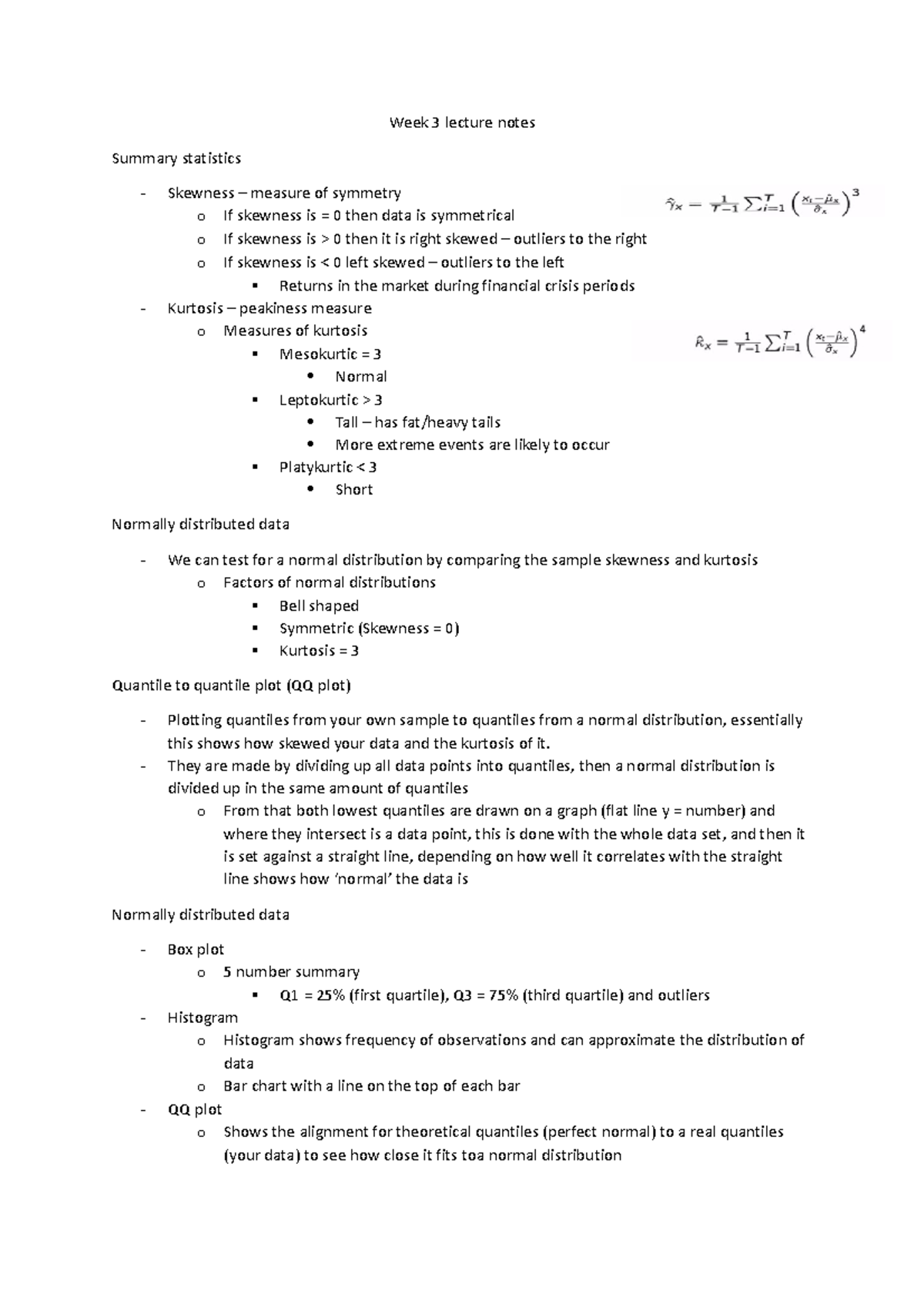 Week 3 lecture notes - Week 3 lecture notes Summary statistics Skewness ...