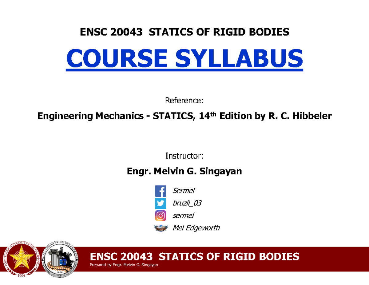 ENSC 2004 3 Statics Lec0 - Syllabus - Reference: Engineering Mechanics ...