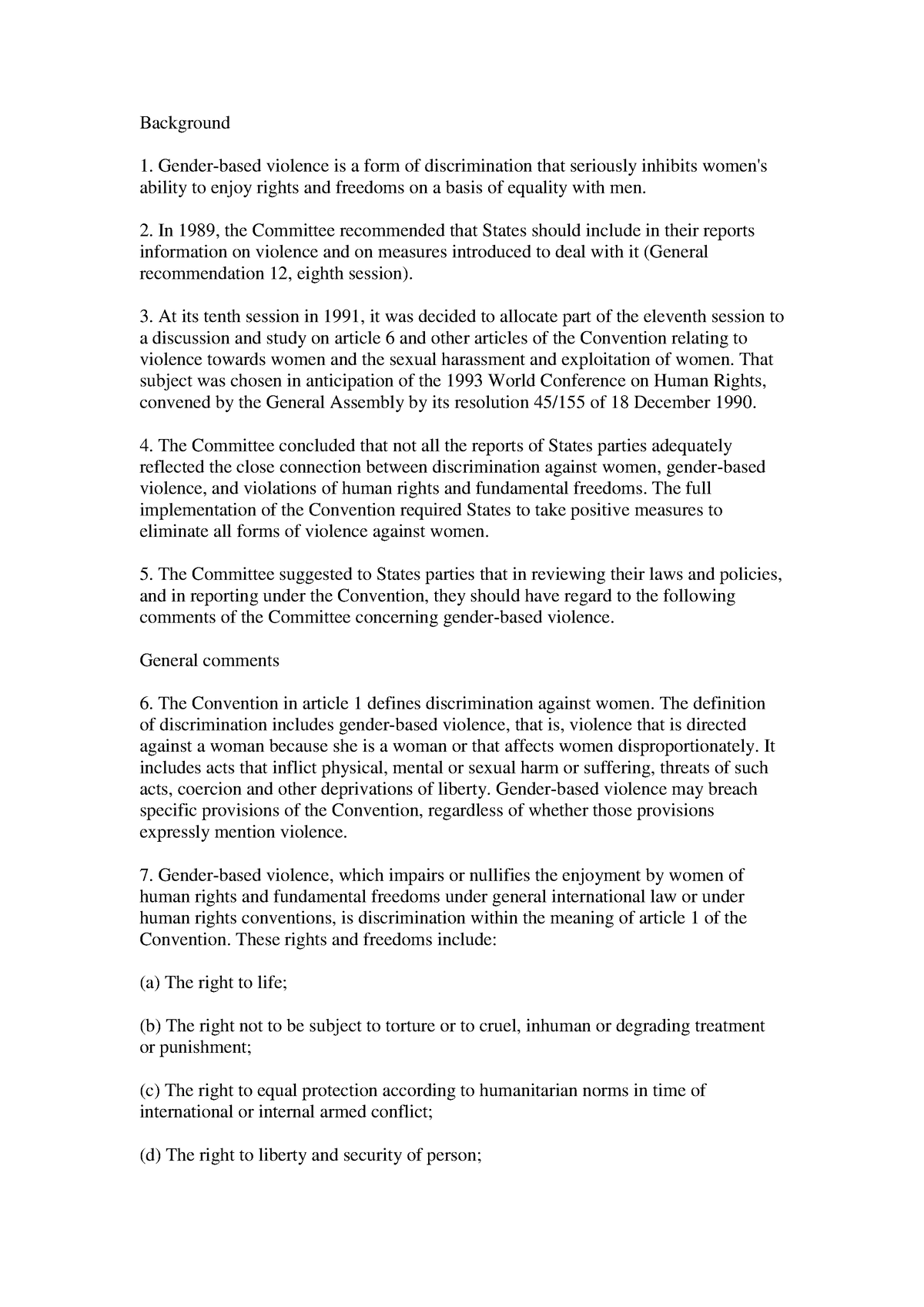 Cedaw recommendation 19 - Background Gender-based violence is a form of ...