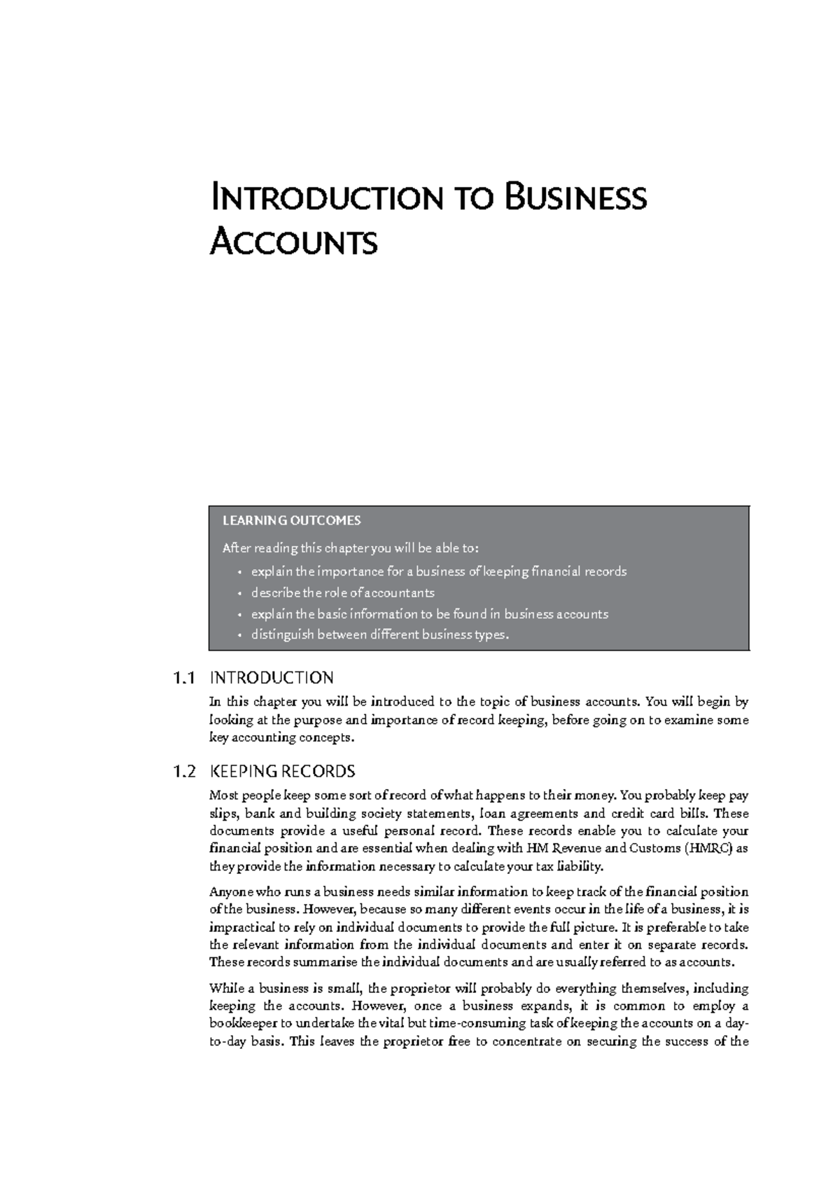 Introduction to Business Accounts - You will begin by looking at the ...