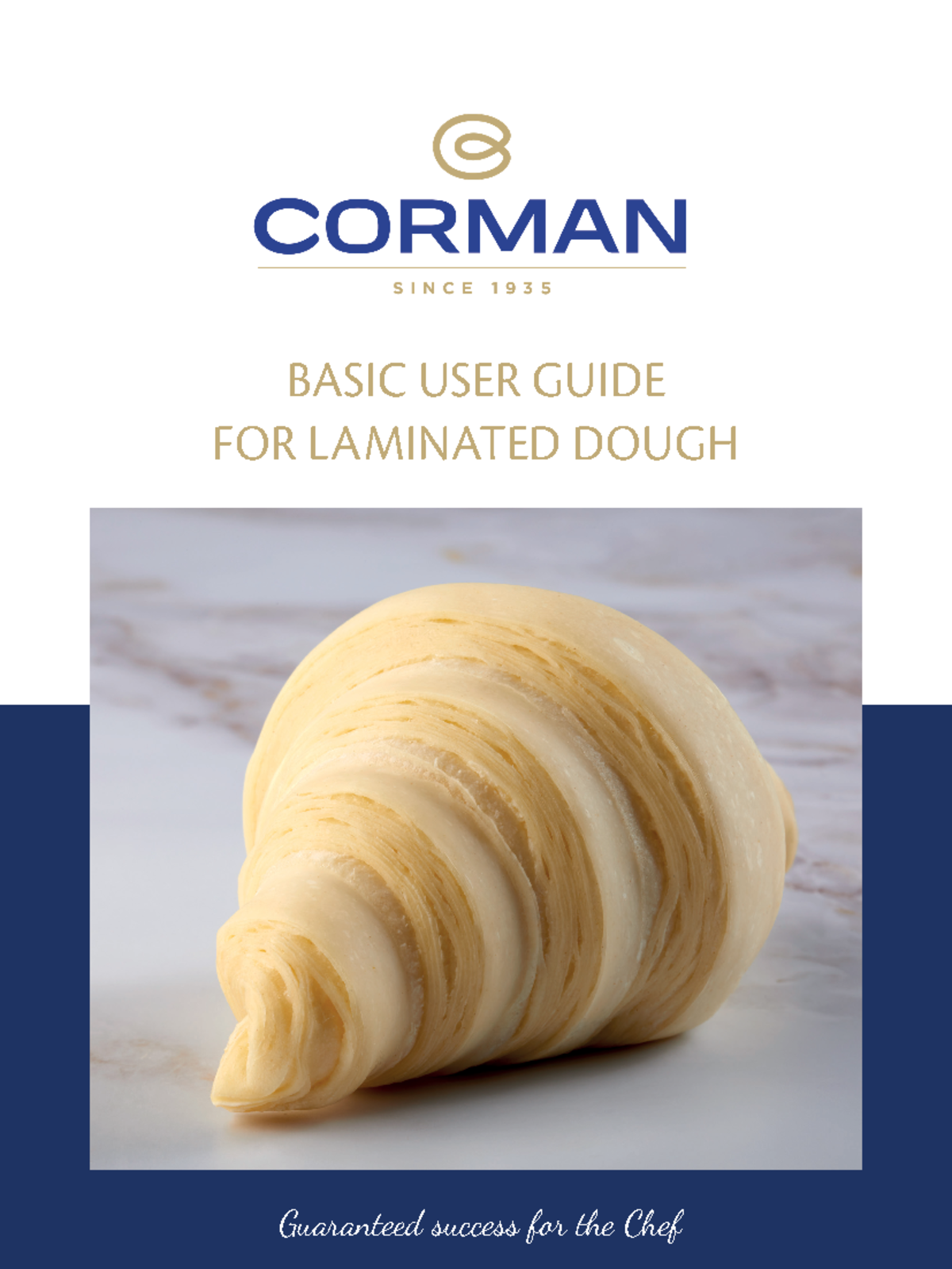 User guide laminated dough en BASIC USER GUIDE FOR LAMINATED DOUGH Guaranteed success