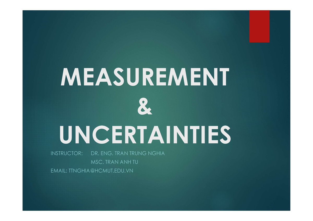 Measurement AND Uncertainties - MEASUREMENT & UNCERTAINTIES INSTRUCTOR ...