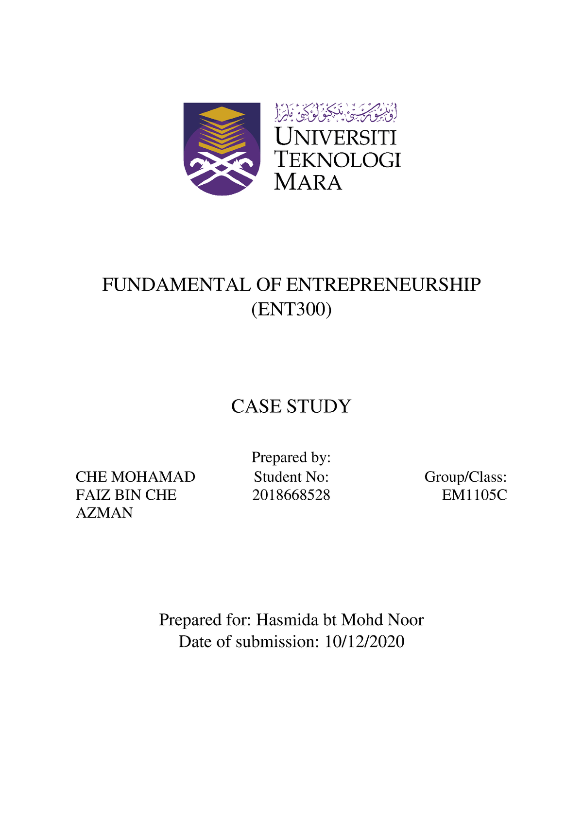 Business Model Canvas FAIZ - FUNDAMENTAL OF ENTREPRENEURSHIP (ENT300 ...