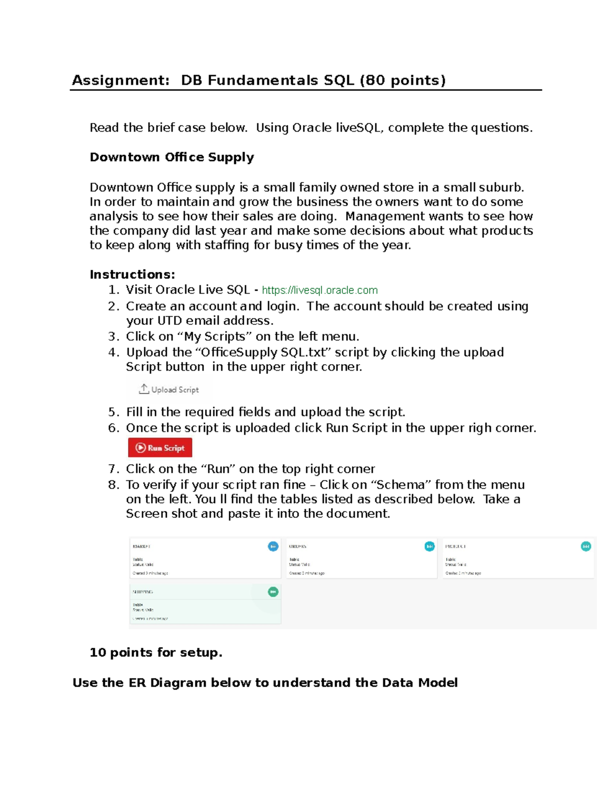 SQL assesment - Assignment: DB Fundamentals SQL (80 points) Read the ...