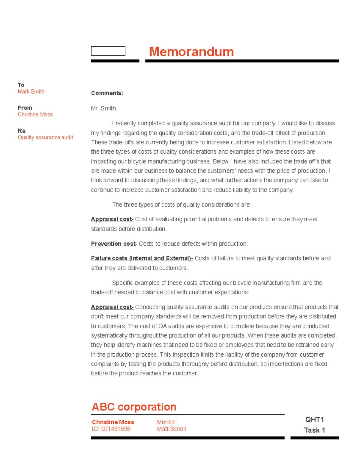 QHT1 Task 1 Business - Memorandum Comments: Mr. Smith, I recently ...