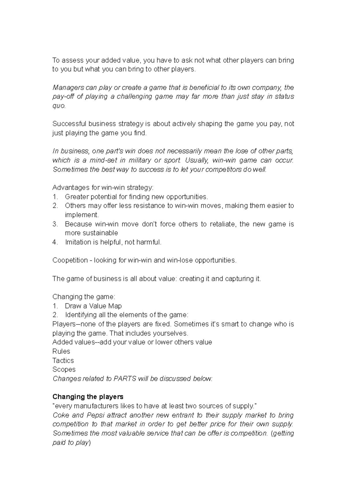 Notes The right game use game theory to shape strategy - To assess your ...