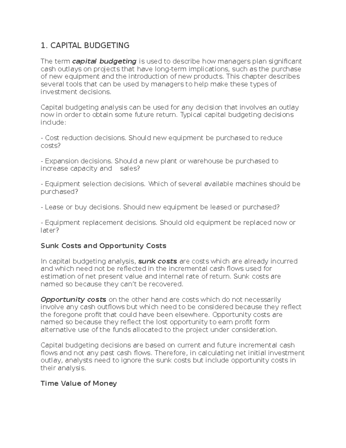 Capital Budgeting 1. CAPITAL BUDGETING The term capital budgeting is