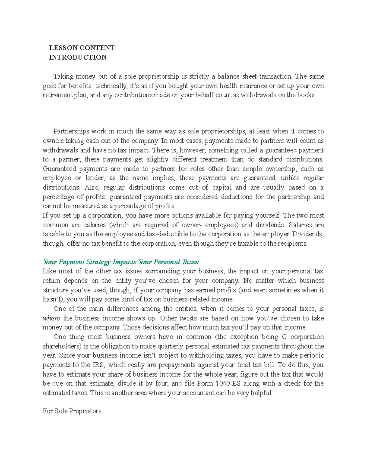 Pay Yourself LESSON CONTENT INTRODUCTION Taking money out of a sole