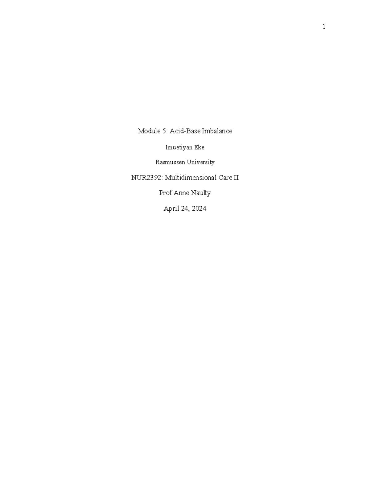 MDC2 Mod 5 - 1 Module 5: Acid-Base Imbalance Imuetiyan Eke Rasmussen ...