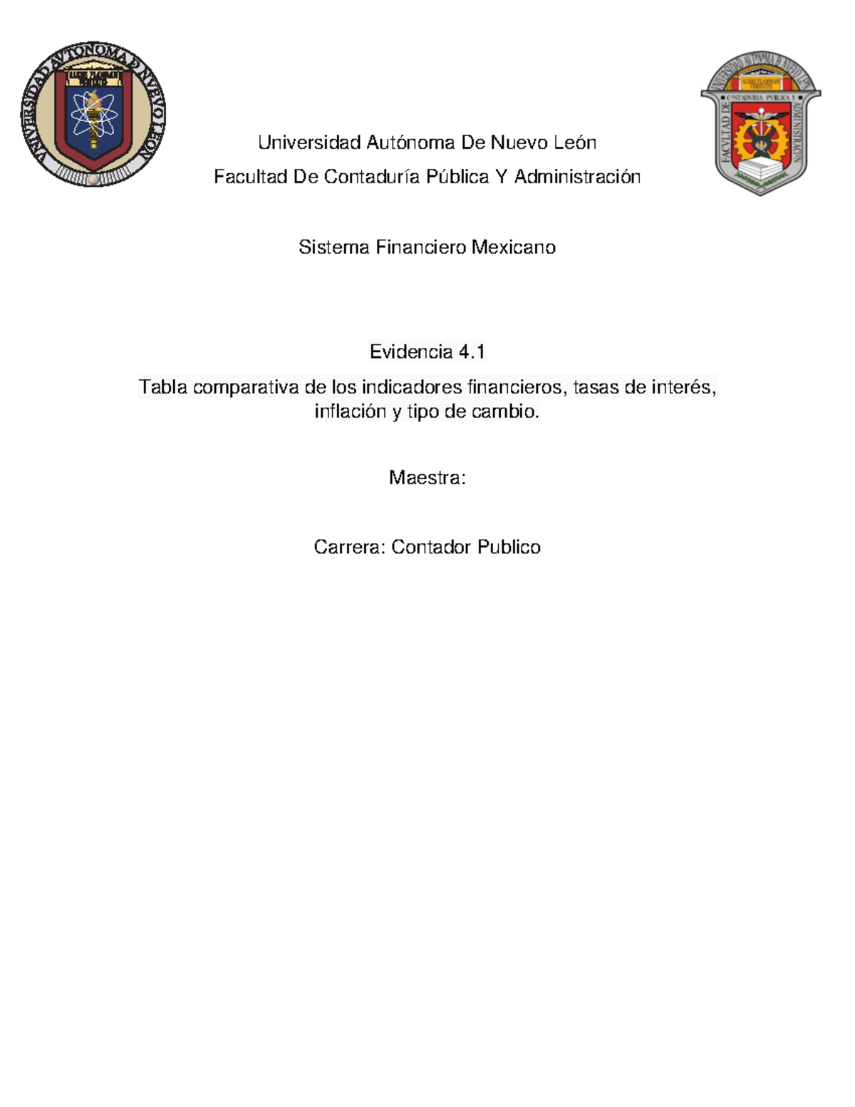 Evidencia 4 - Universidad Autónoma De Nuevo León Facultad De Contaduría ...