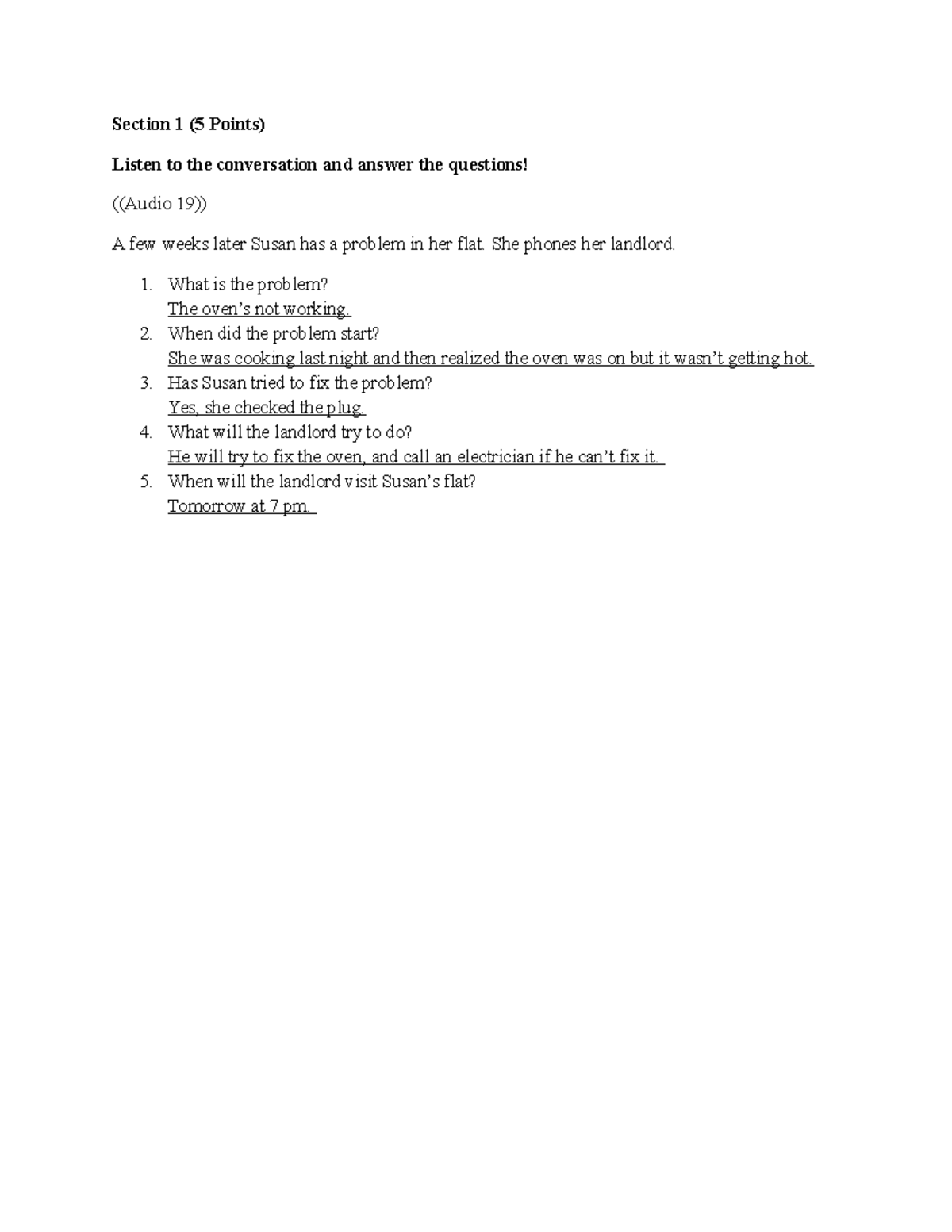 Listening answer Section 1 (5 Points) Listen to the conversation and