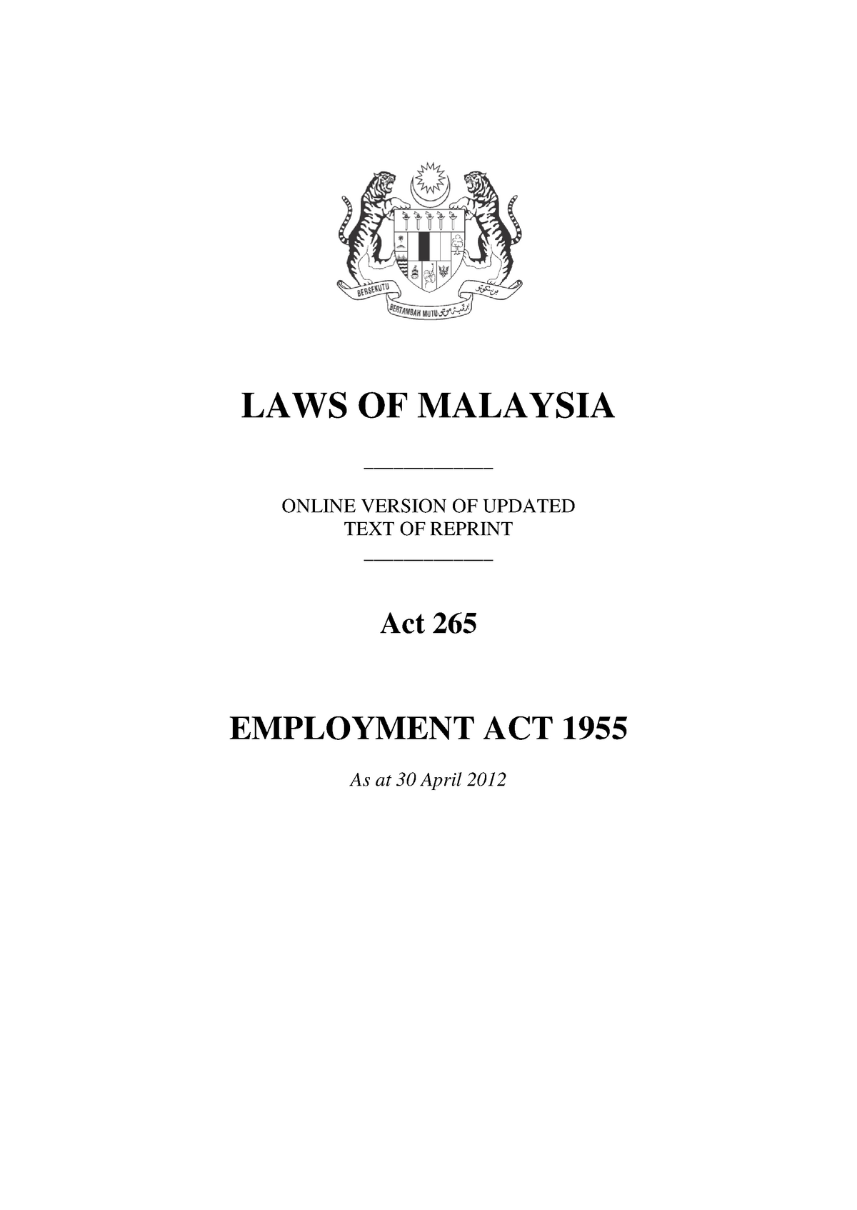 Law Of Malaysia Employment Act 1955 ONLINE VERSION OF UPDATED TEXT OF ...