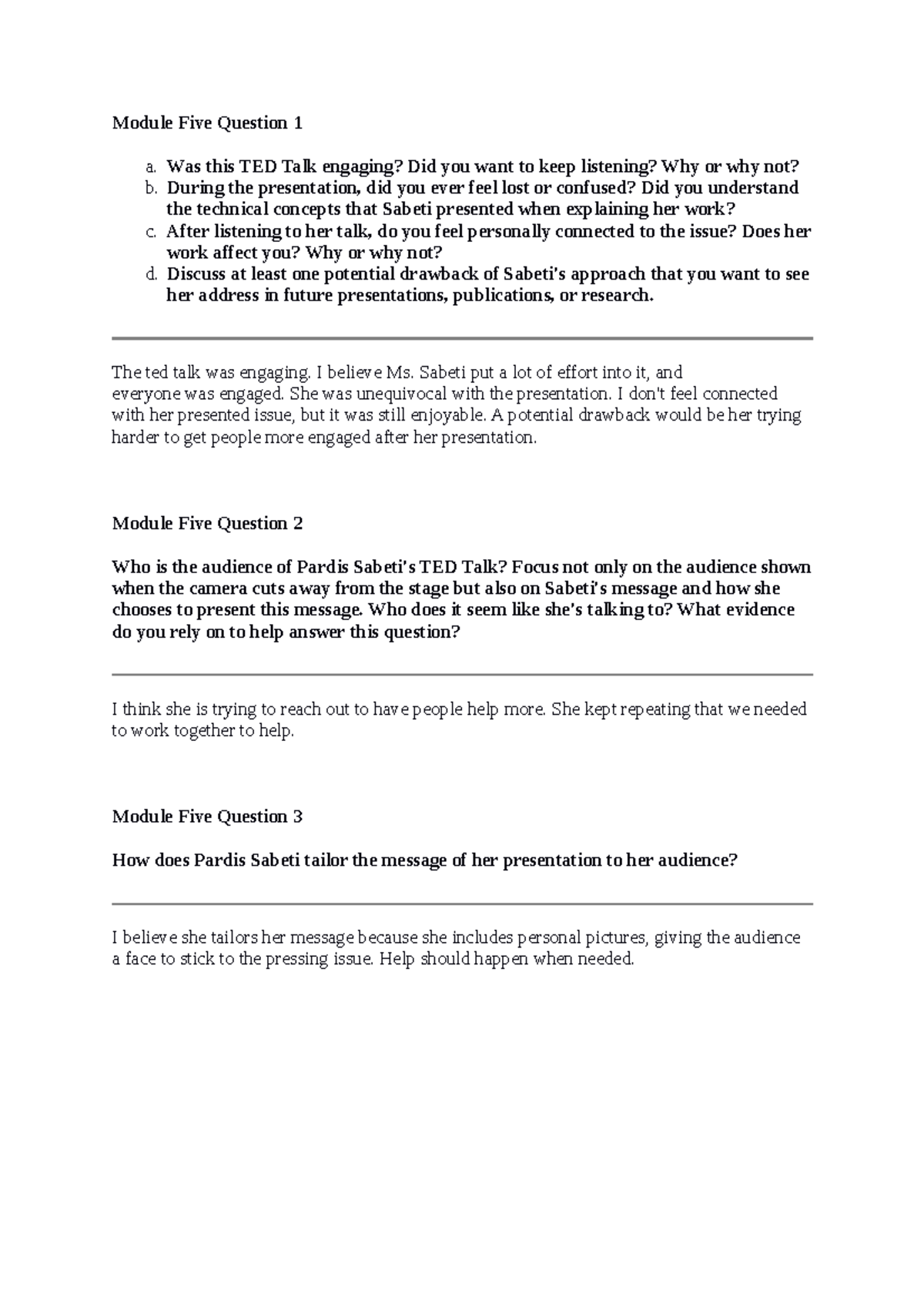 SCS 200 Module 5 Responses - Module Five Question 1 a. Was this TED ...