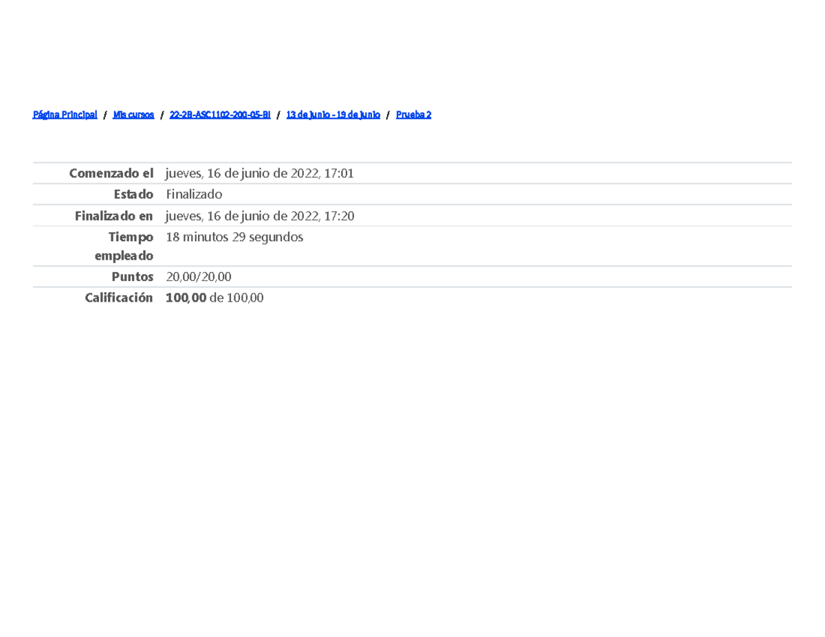 Prueba 2 Revisión Del Intento - Página Principal / Mis Cursos / 22-2B ...