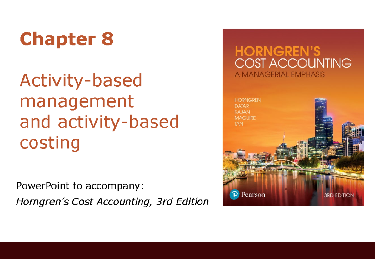 Week 8 Activity based cositng review notes - Chapter 8 Activity-based ...