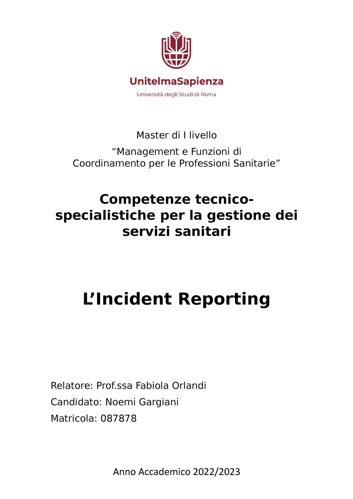 6 Incident Reporting - Vvvvv - Master Di I Livello “Management E ...