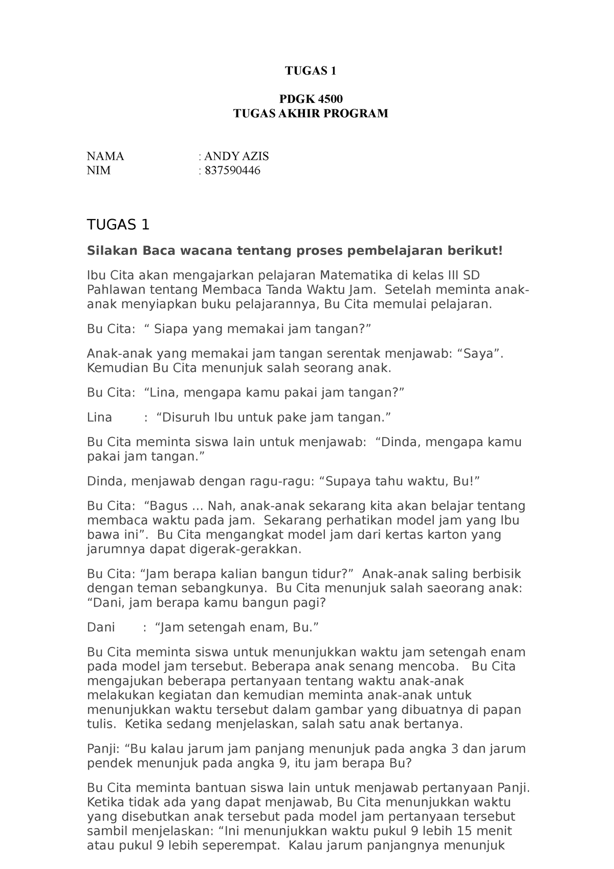 Tugas 1 TAP - Semangat - TUGAS 1 PDGK 4500 TUGAS AKHIR PROGRAM NAMA ...