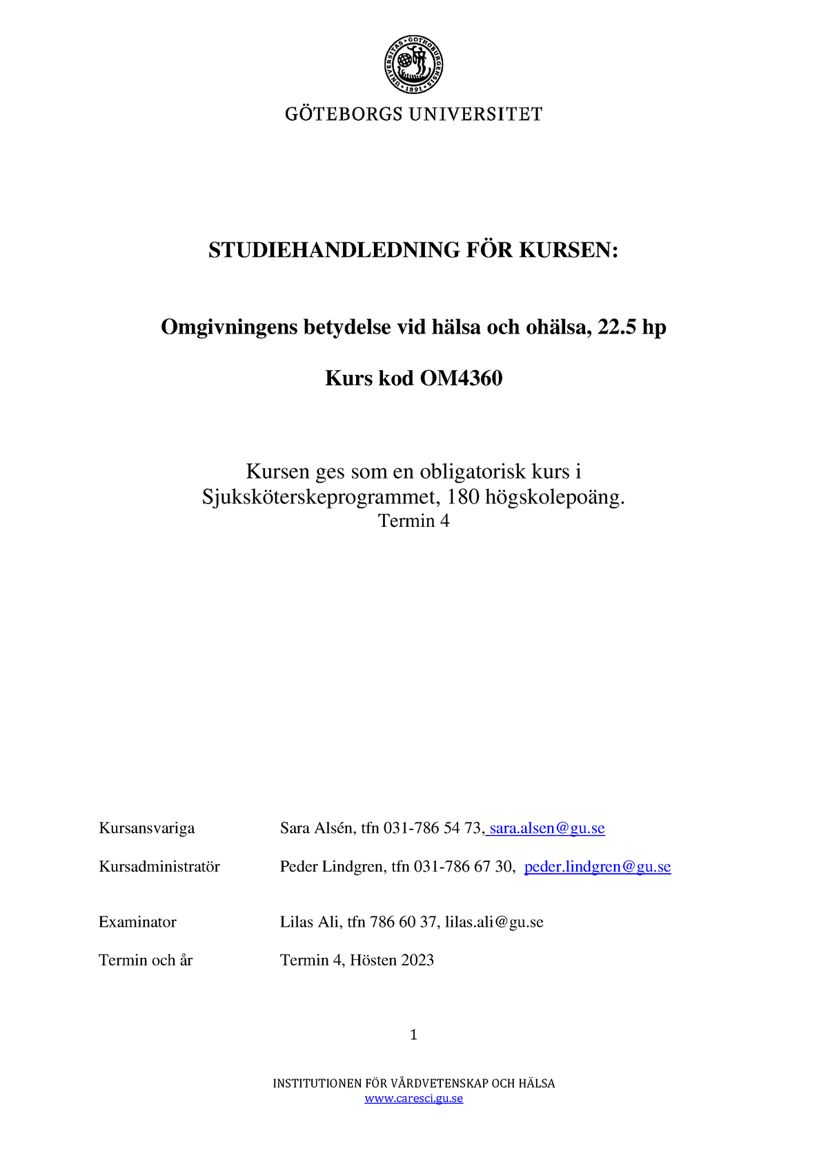 OM4360 Studiehandledning HT2023 - 1 INSTITUTIONEN F÷R V≈RDVETENSKAP OCH ...