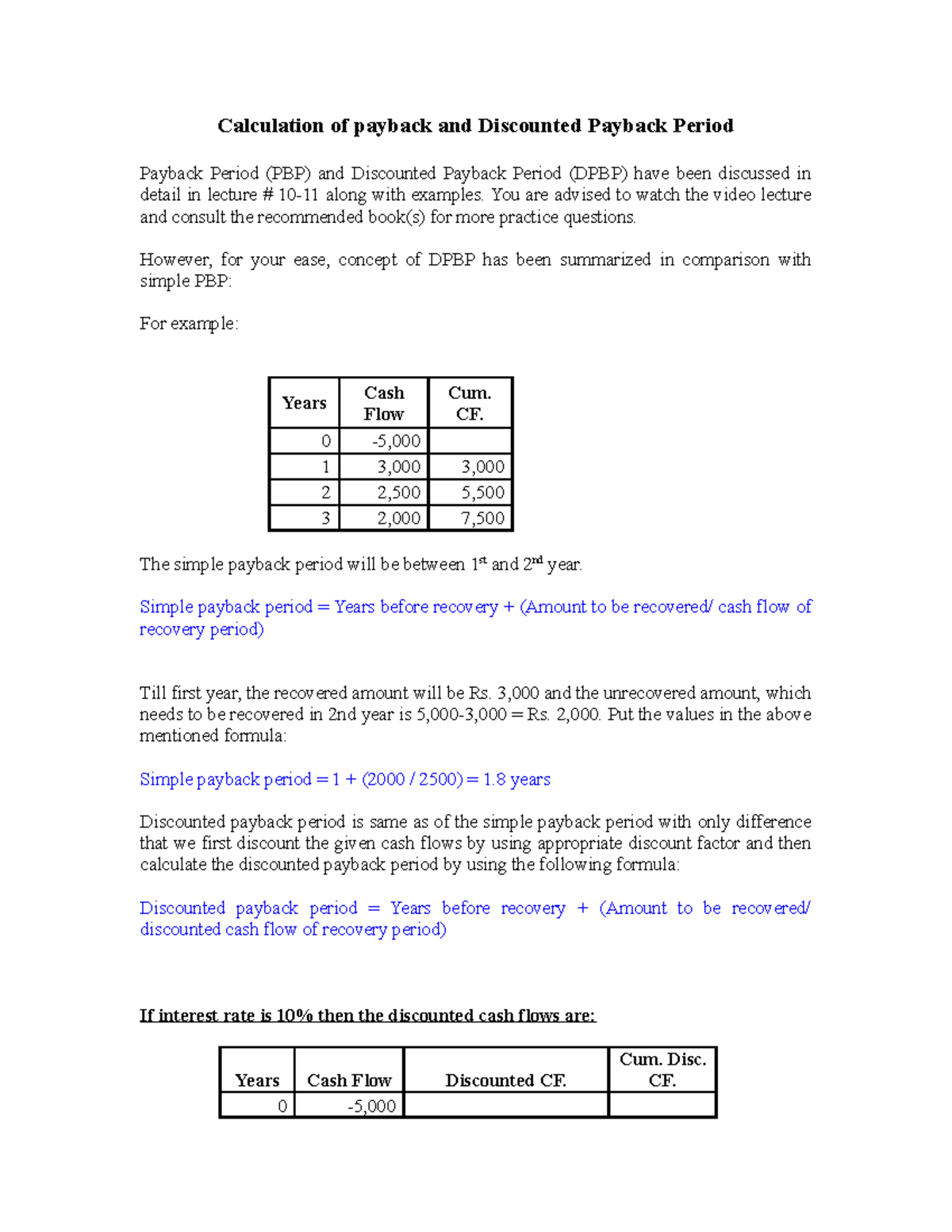 Calculation of payback and Discounted Payback Period You are advised