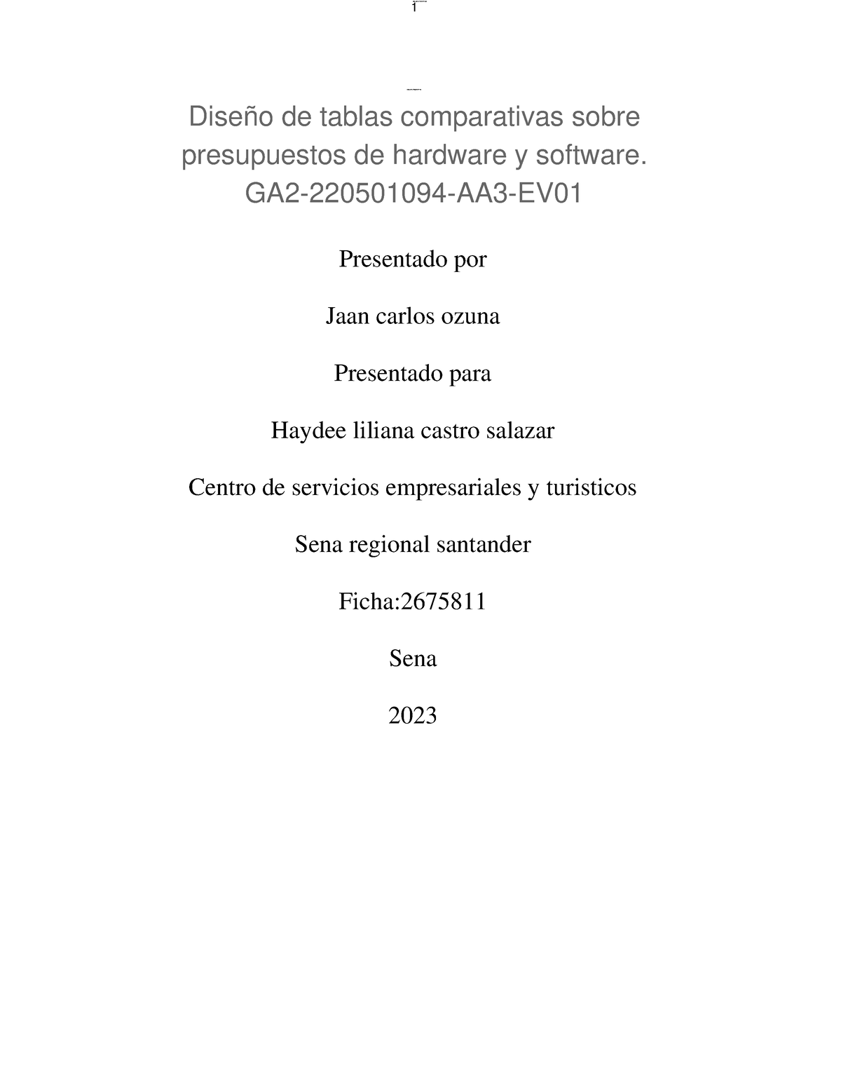 Diseño De Tablas Comparativas Sobre Presupuestos De Hardware Y Software ...