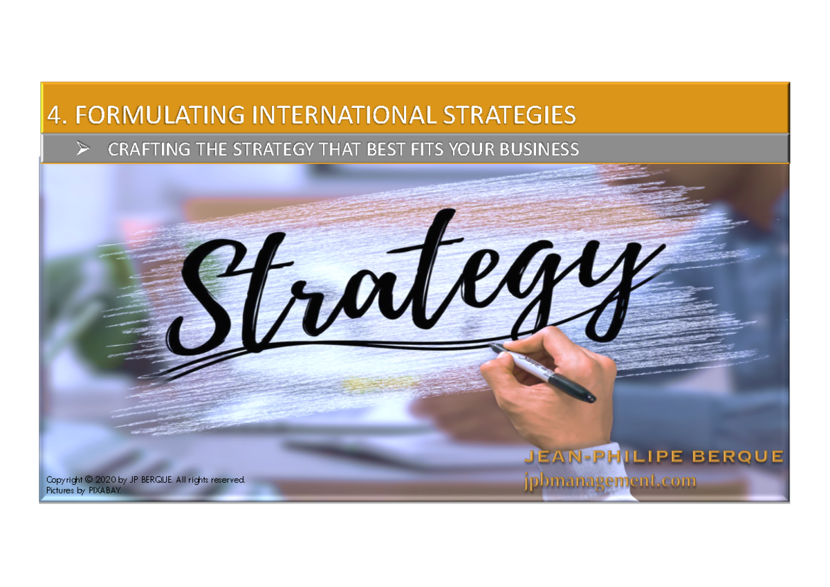 INTERNATOINAL Strategy Unit 4. - 4. FORMULATING INTERNATIONAL ...