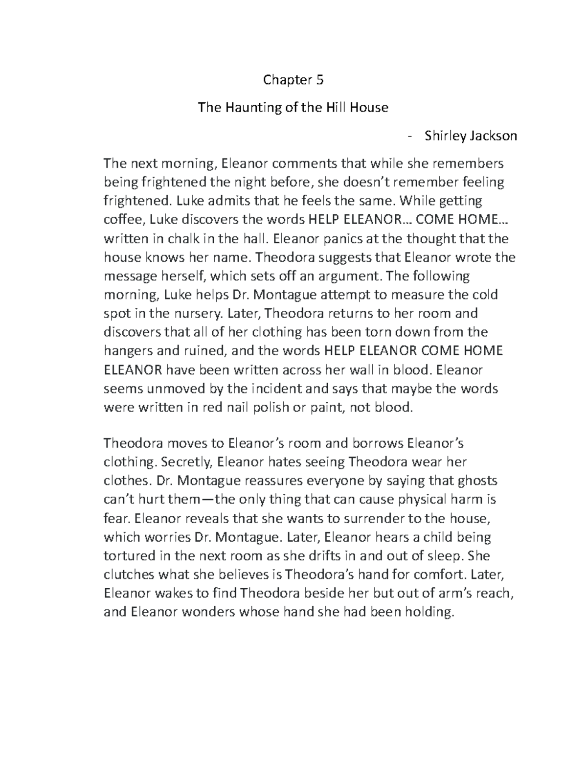 The Haunting of the Hill House Chapter 5 Summary Chapter 5 The