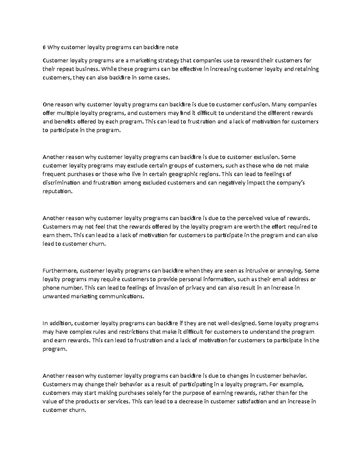 6 Why customer loyalty programs can backfire note While these