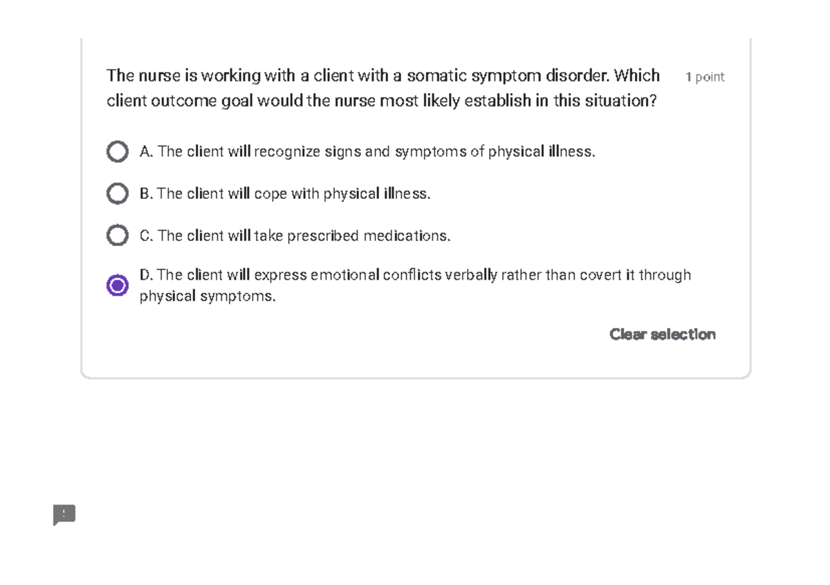 Check FOR Understanding Sesion 20 - 1 point A. The client will ...