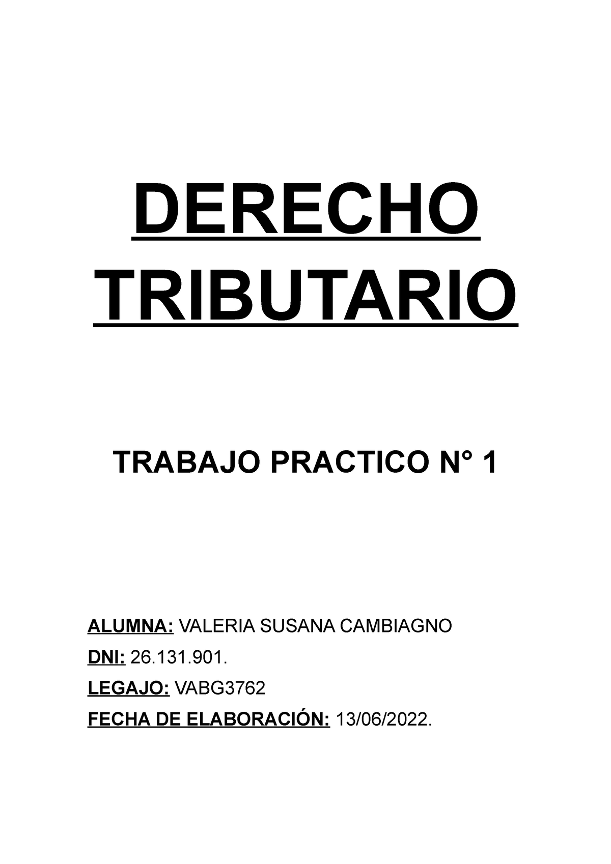 Tp 1 Derecho Tributario Derecho Tributario Trabajo Practico N° 1 Alumna Valeria Susana 6854