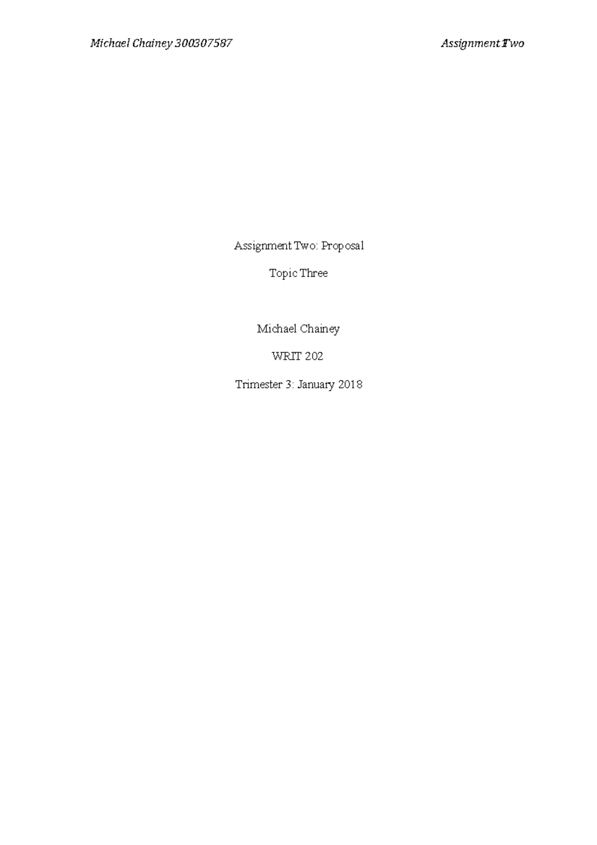 Assignment - Proposal - Assignment Two: Proposal Topic Three Michael ...