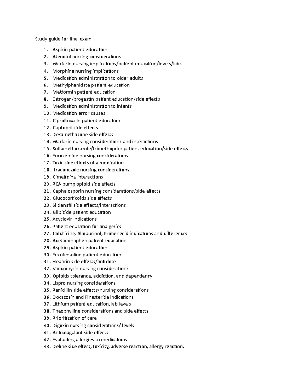 Final exam Study guide Study guide for final exam Aspirin patient