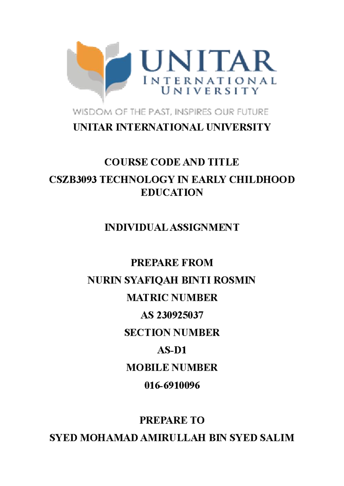 Individual Technology 1 - UNITAR INTERNATIONAL UNIVERSITY COURSE CODE ...