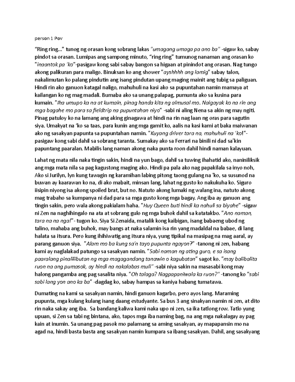 stories fiction - person 1 Pov “Ring ring...” tunog ng orasan kong ...