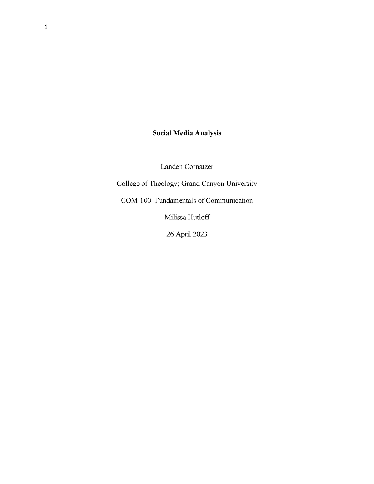 Social Media Analysis - essay - Social Media Analysis Landen Cornatzer ...