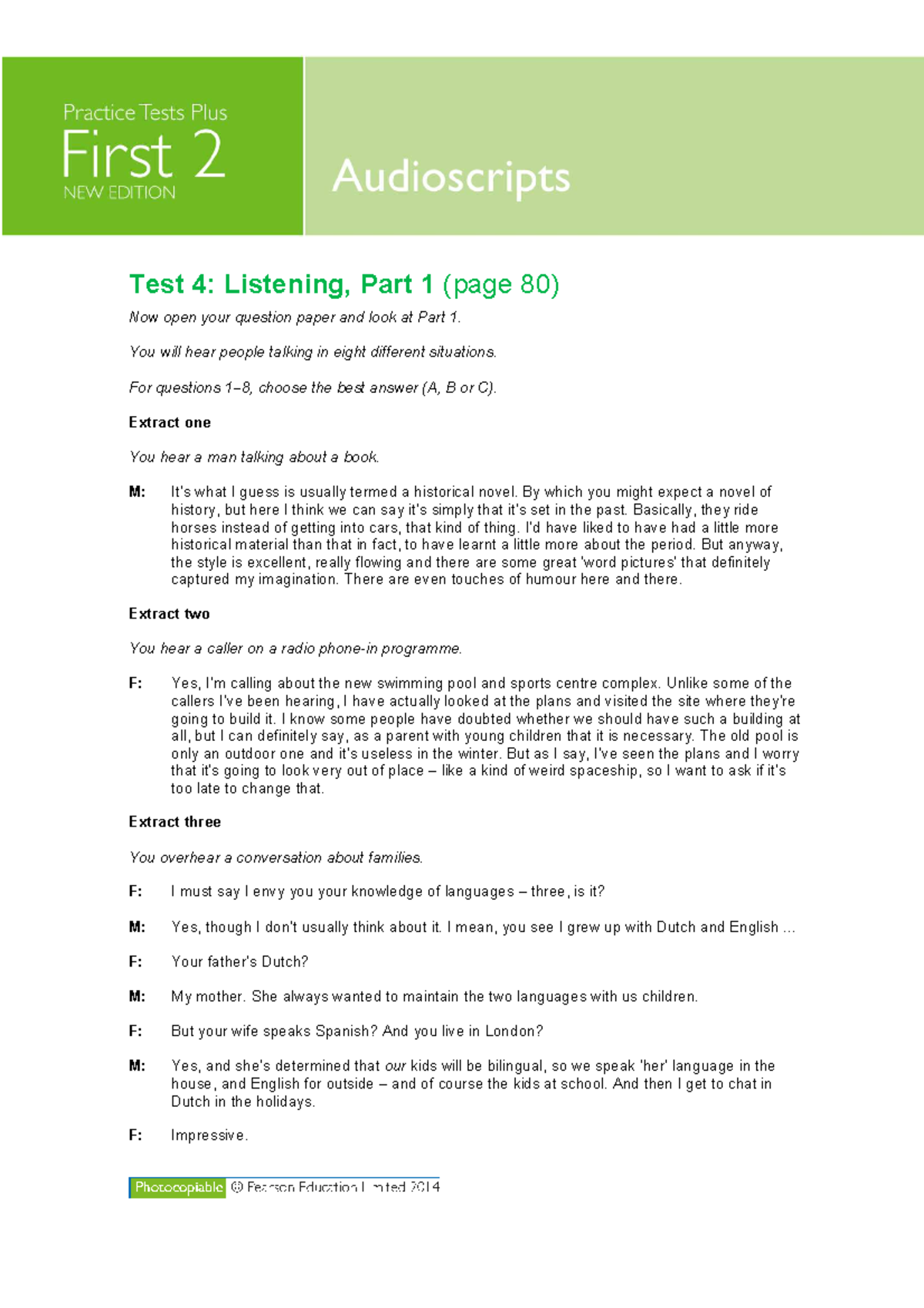PTP First Test 4 Audioscripts - Test 4: Listening, Part 1 (page 80) Now ...