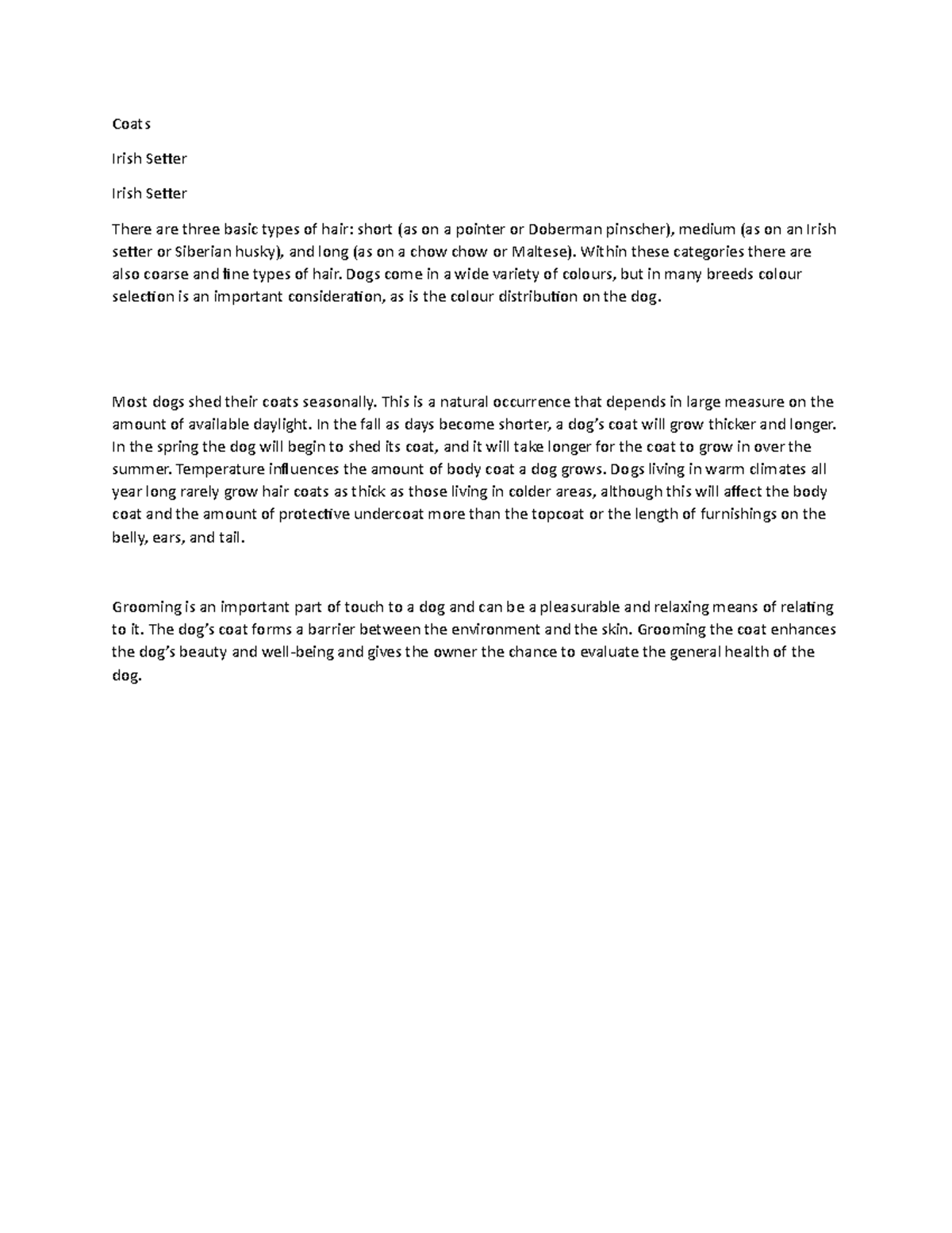 Coats Description about the animals Coats Irish Setter Irish Setter