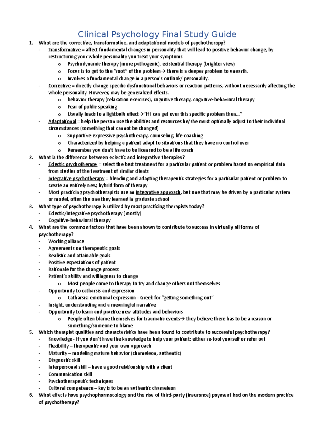 Clinical Psychology Final Study Guide - o Involves a fundamental change ...