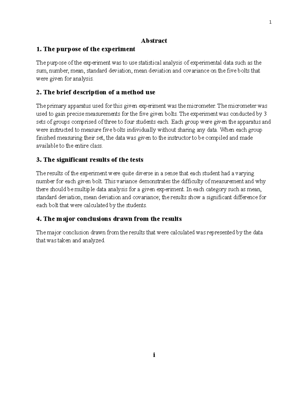 Lab 1 The purpose of the experiment was to use statistical analysis