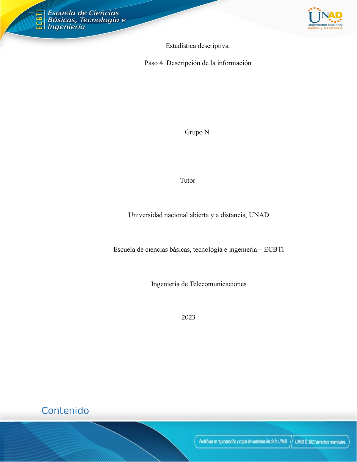 Paso 4 Descripcion de la informacion. - copia - Estadística descriptiva ...