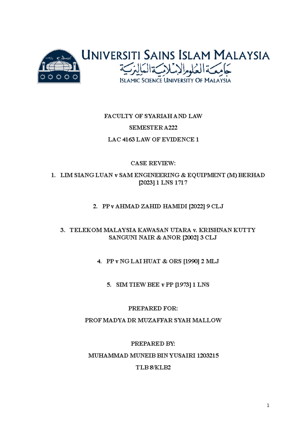 CASE Review Evidence 1203215 - FACULTY OF SYARIAH AND LAW SEMESTER A ...