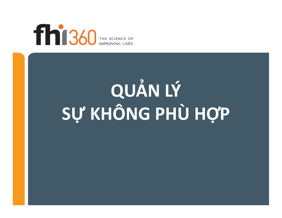 NCE - Sinh Hoc 2 - QUẢN L› SỰ KH‘NG PHŸ HỢP Sự KhÙng Ph ̆ Hợp L‡ GÏ ...