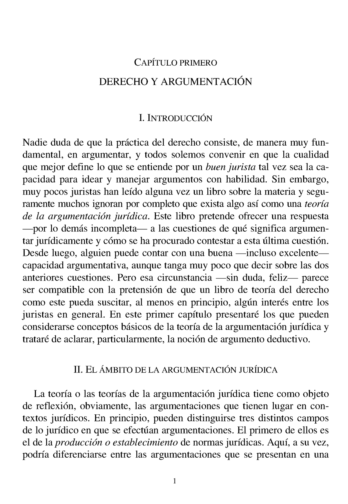 Las Razones Del Derecho CapÍtulo Primero Derecho Y ArgumentaciÓn I IntroducciÓn Nadie Duda De 2107