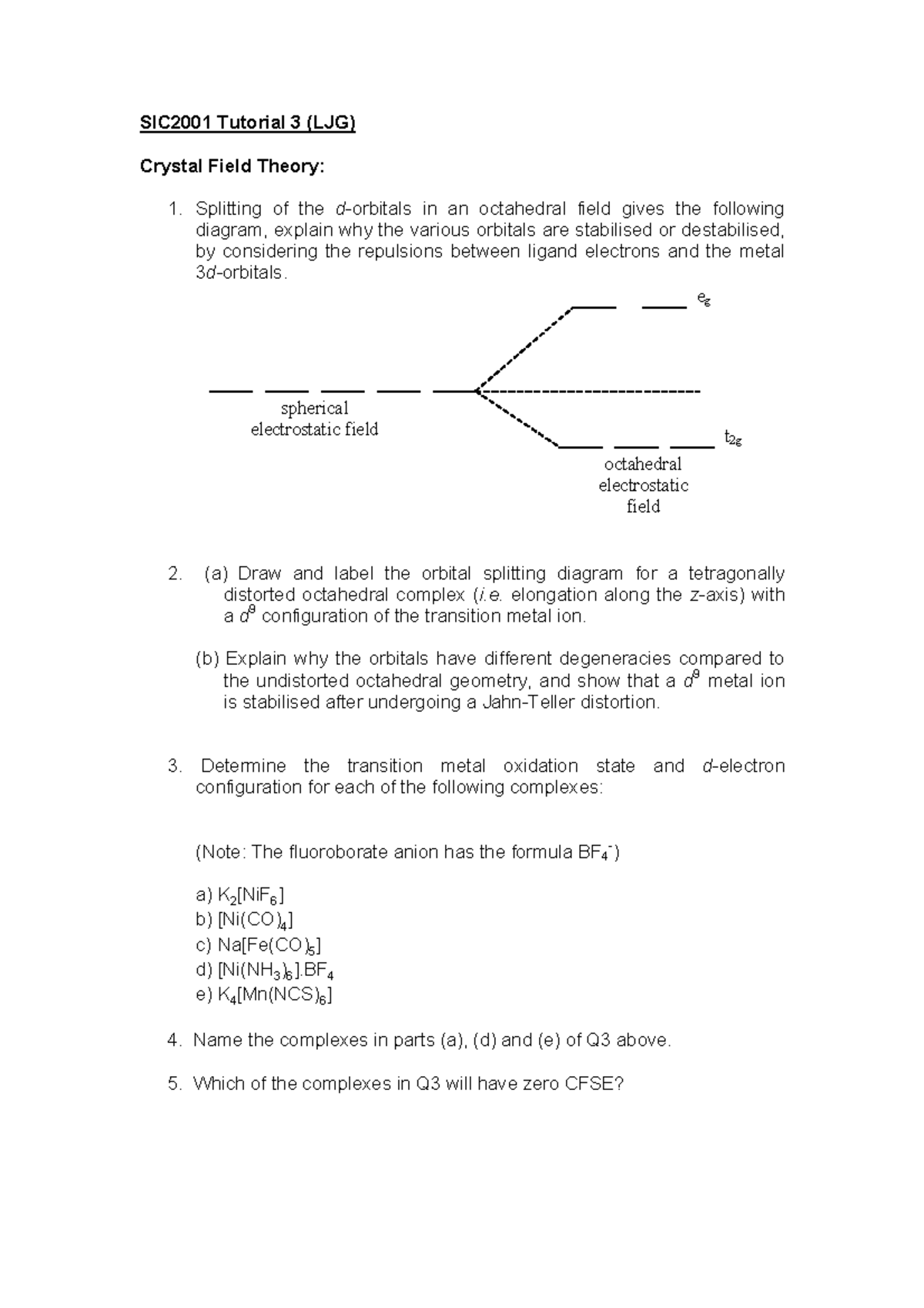 Tutorial 3 Crystal Field Theory SIC2001 Tutorial 3 (LJG) Crystal