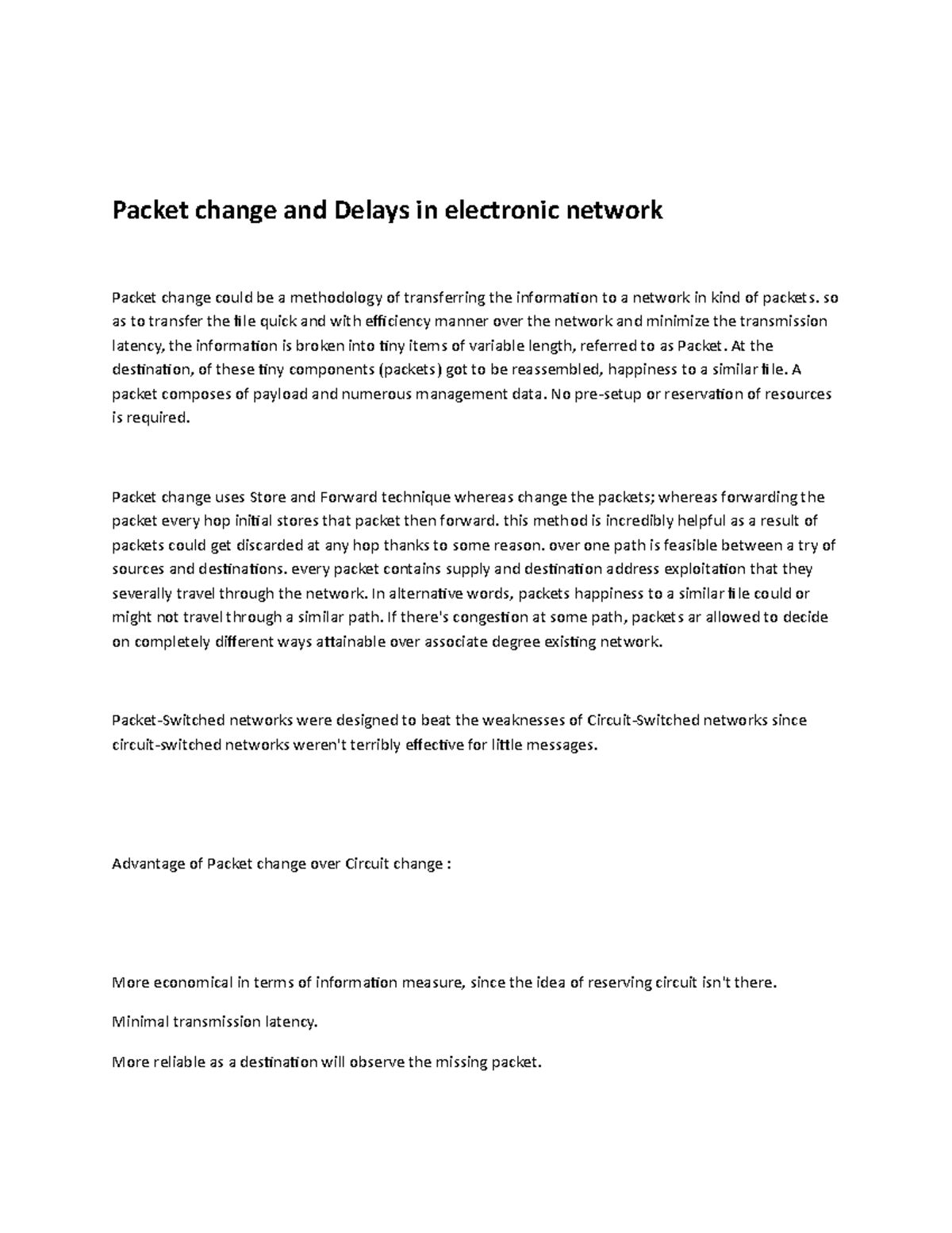 Packet change and Delays in electronic network so as to transfer the