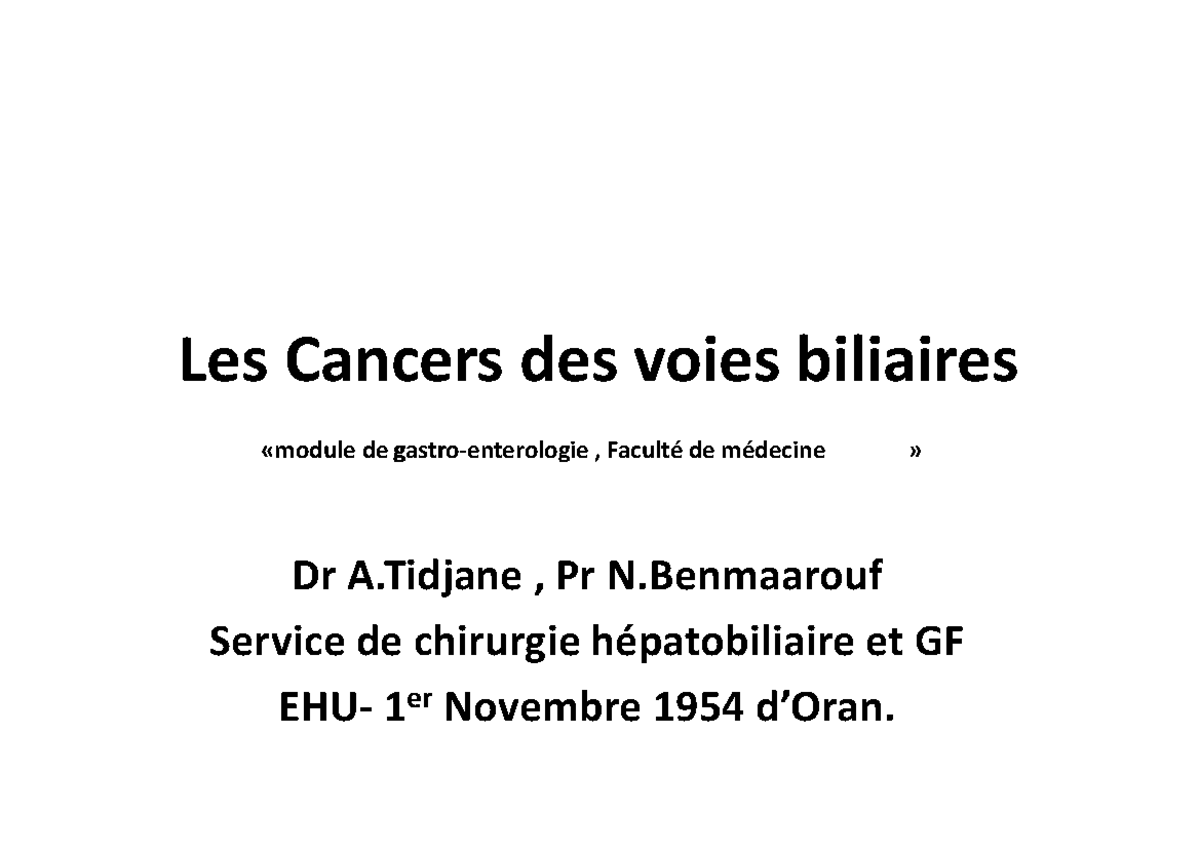 Cancers des voies biliaires - enterologie , Faculté de médecine ...