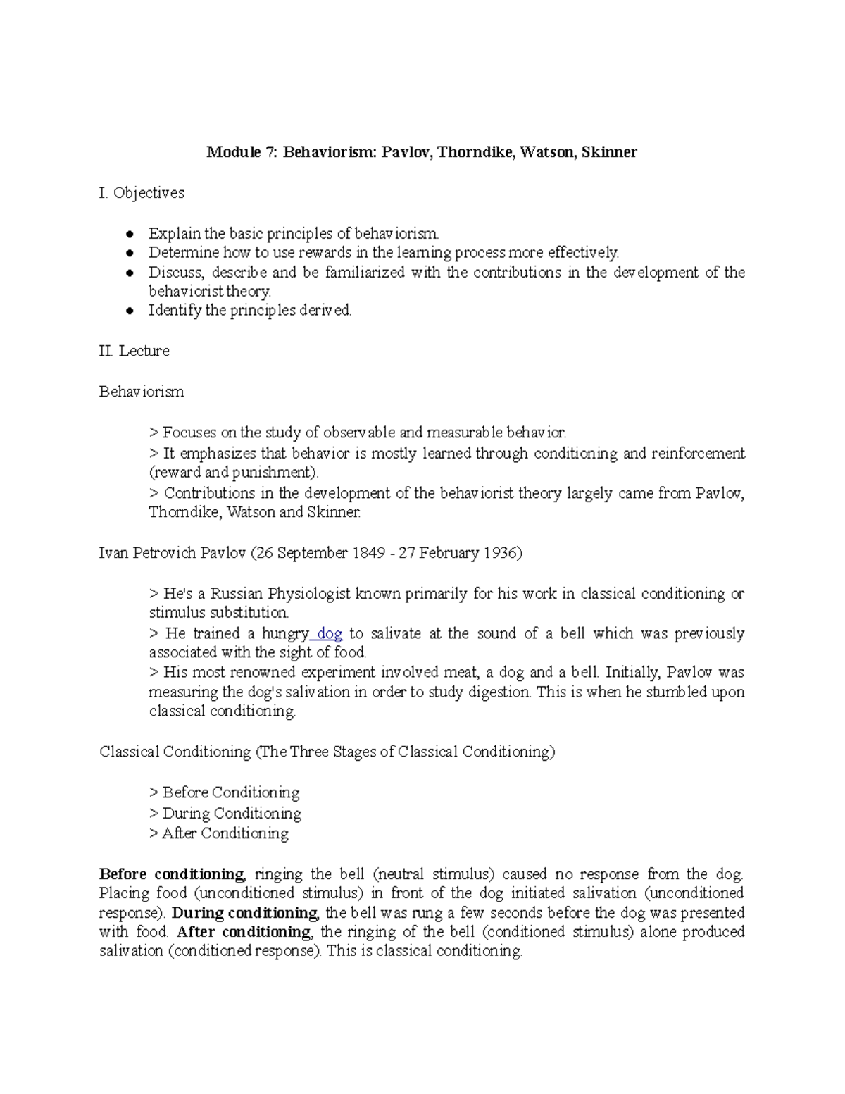 Group 3 Module 7 AND 8 Module 7 Behaviorism Pavlov, Thorndike