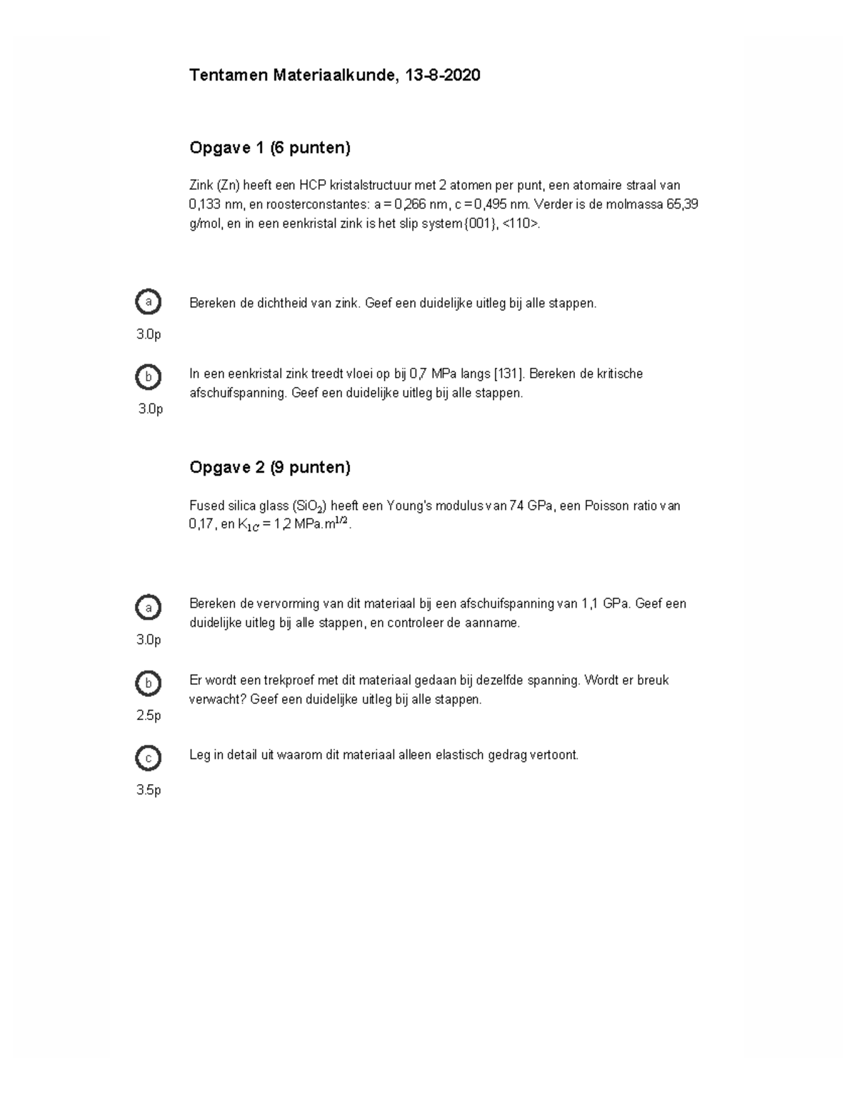 Tentamen 12 Augustus 2020, Vragen - Tentamen Materiaalkunde, 13-8 ...