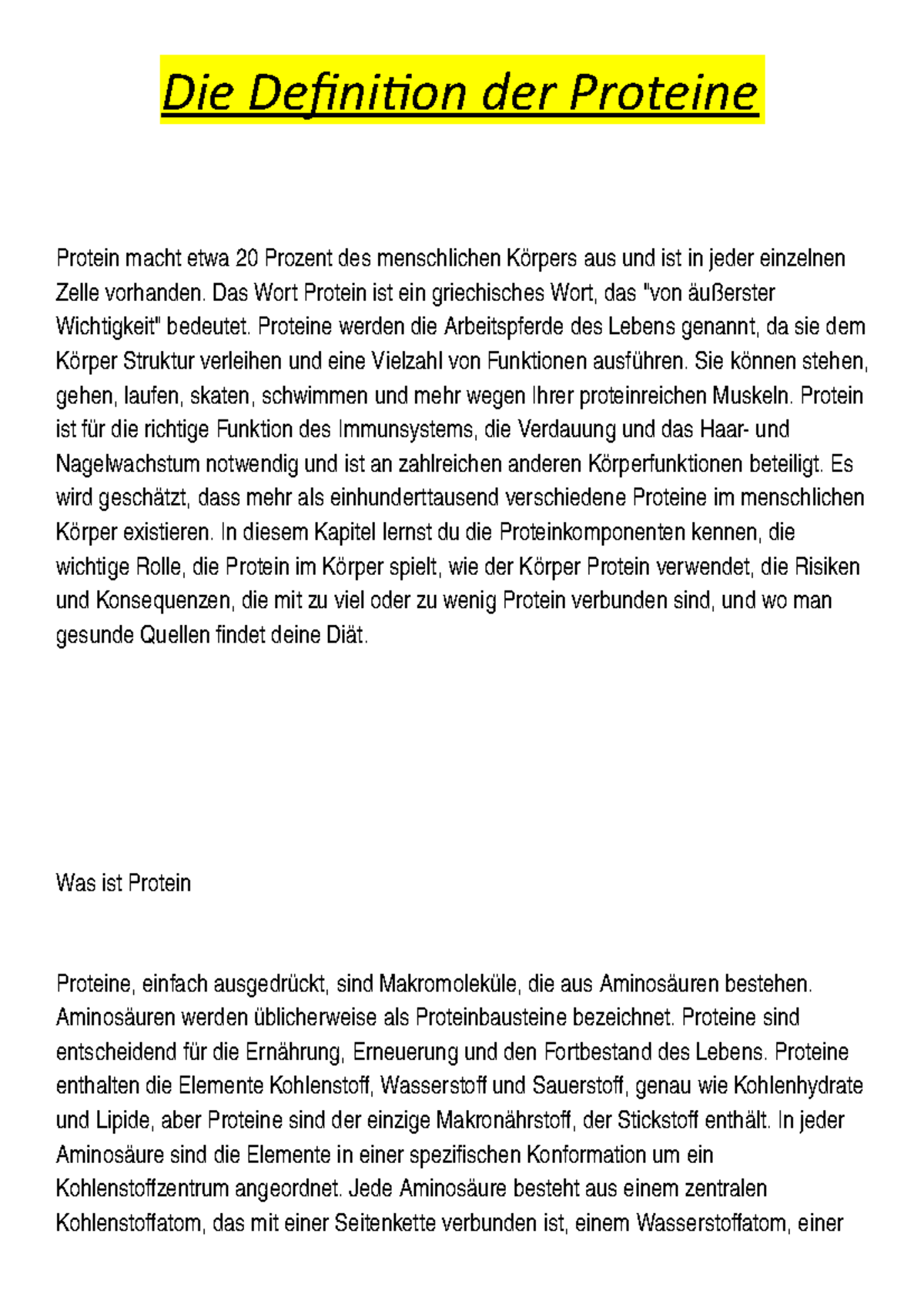 Die Definition der Proteine Die Definition der Proteine Protein macht